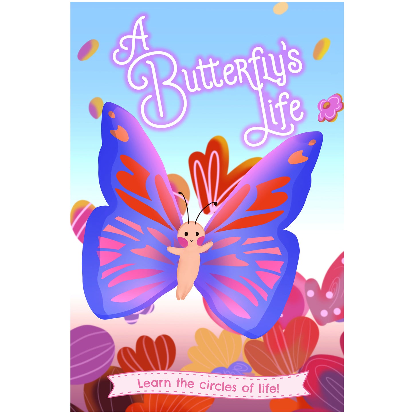 A Butterfly's Life