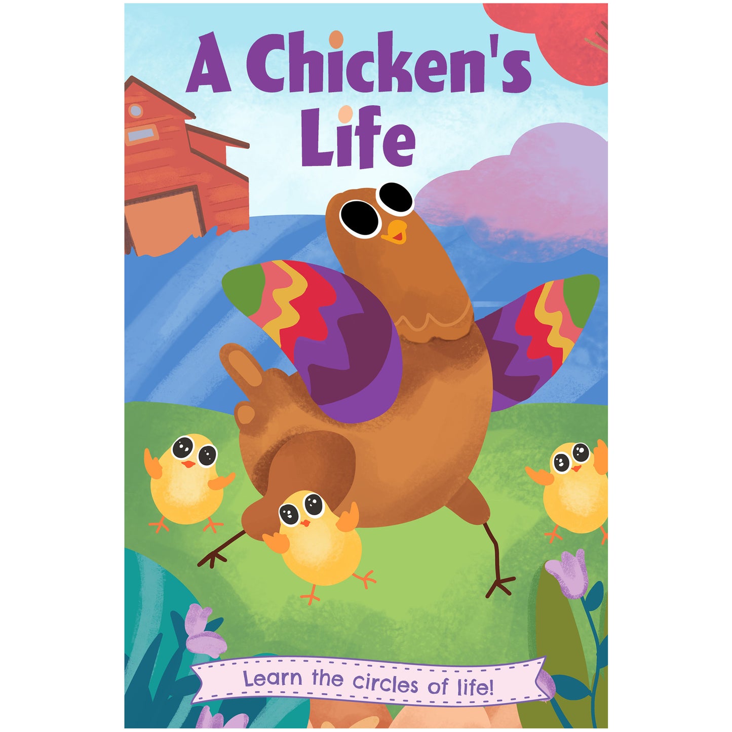 A Chicken's Life