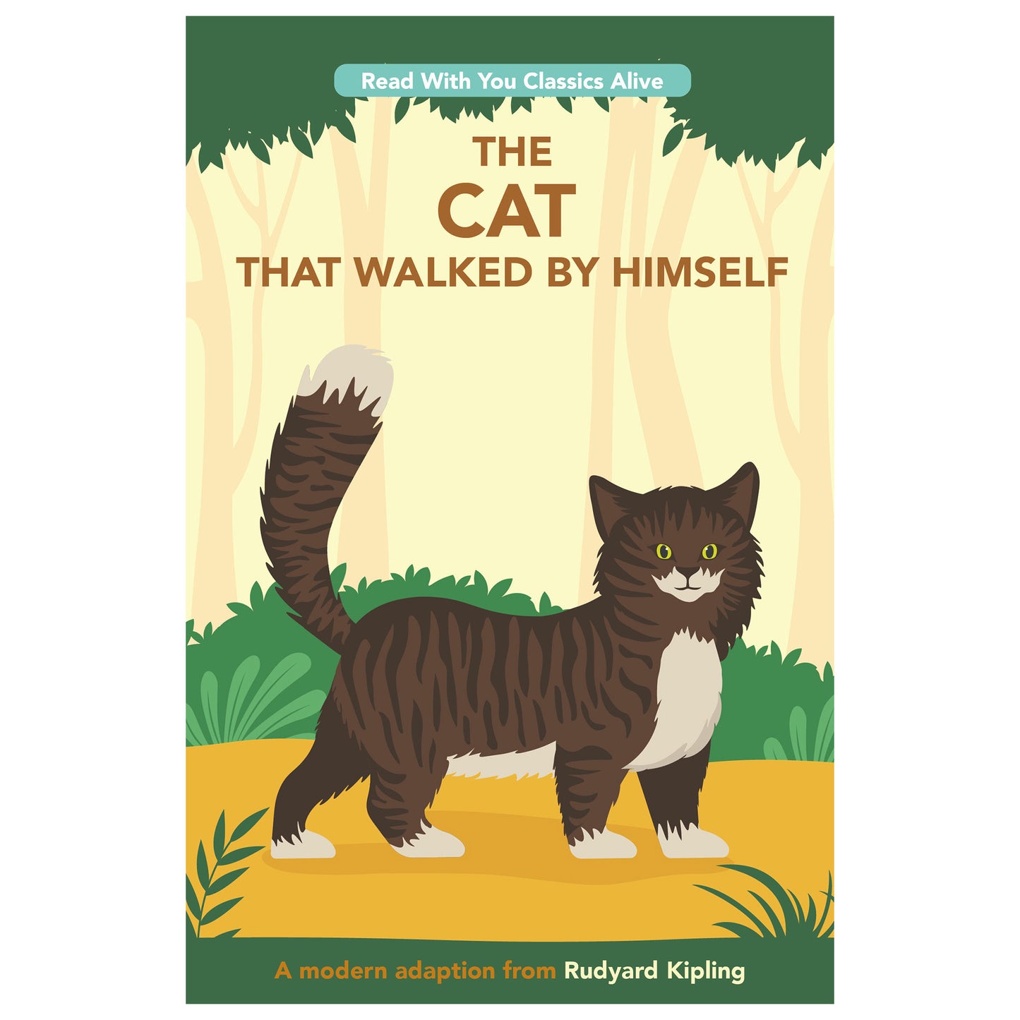 The Cat That Walked By Himself