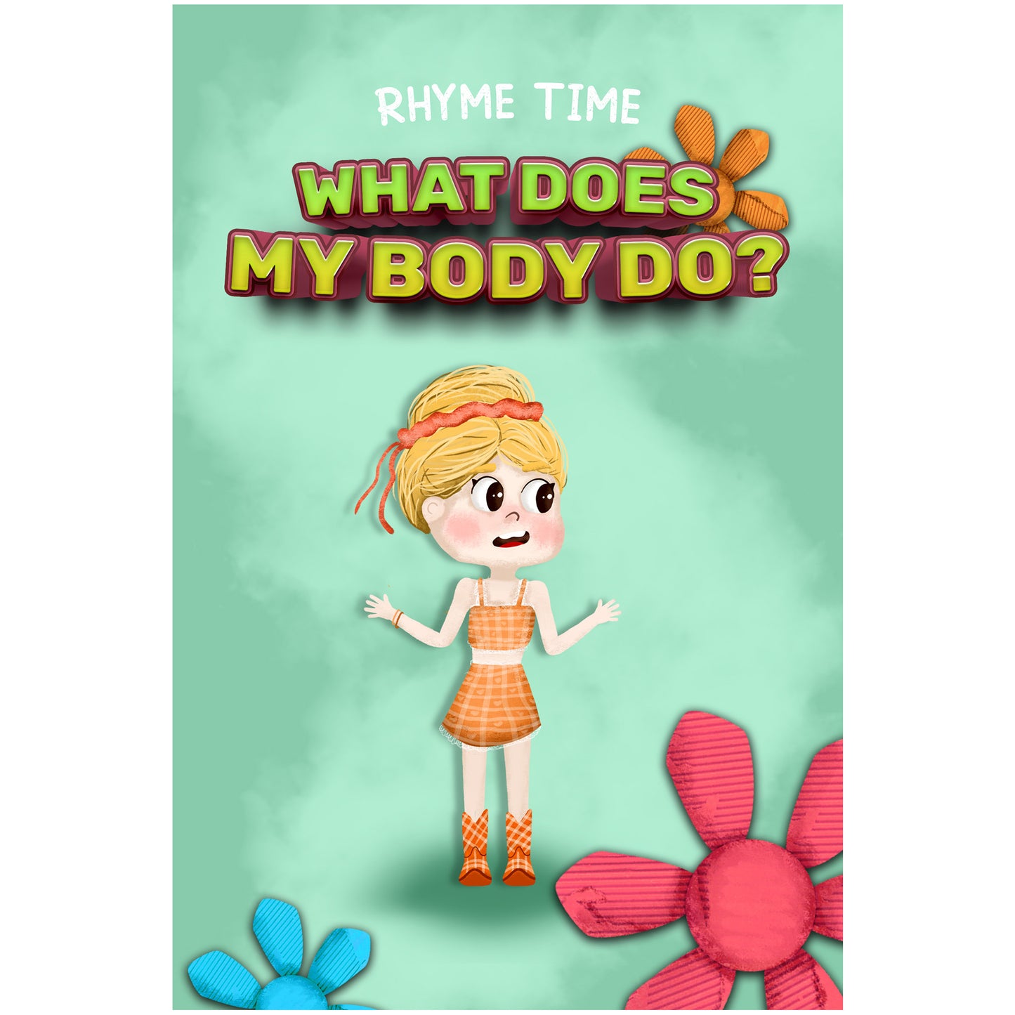 What Does My Body Do?