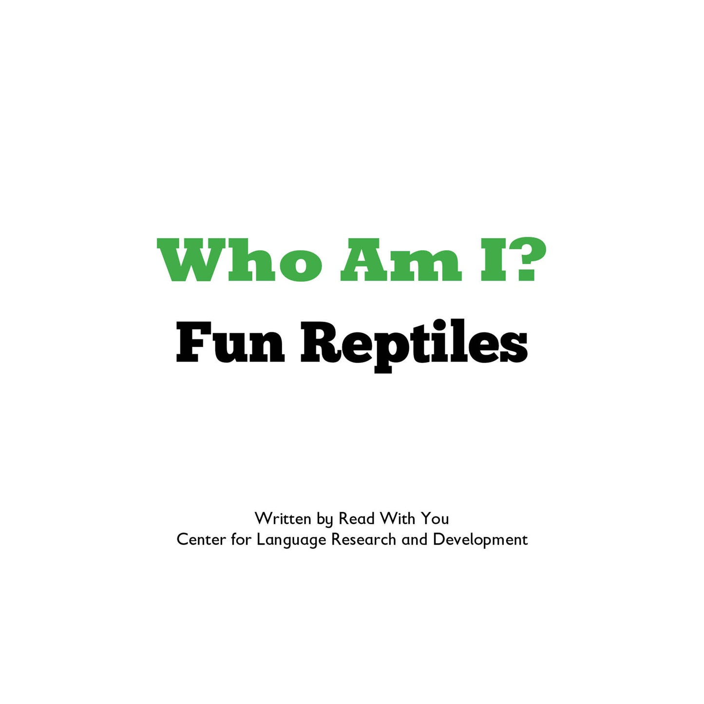Fun Reptiles