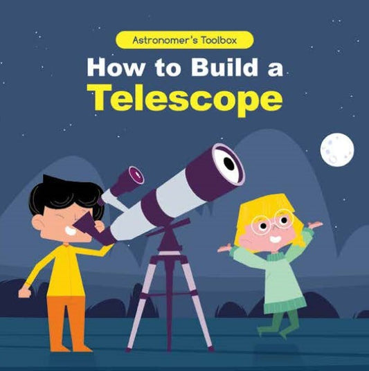 How to Build a Telescope