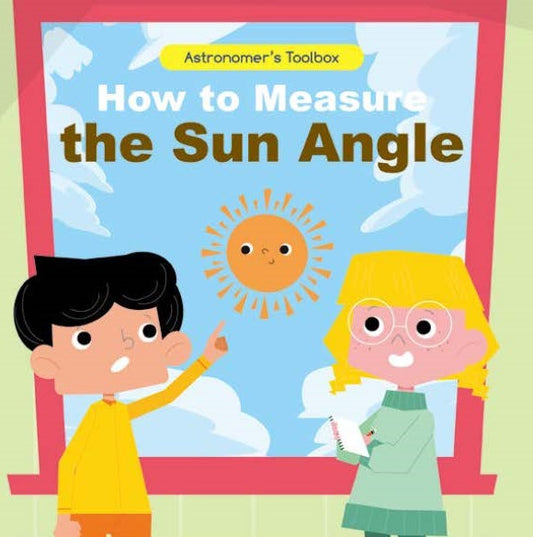 How to Measure the Sun Angle