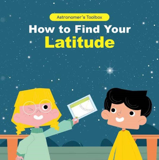 How to Find Your Latitude