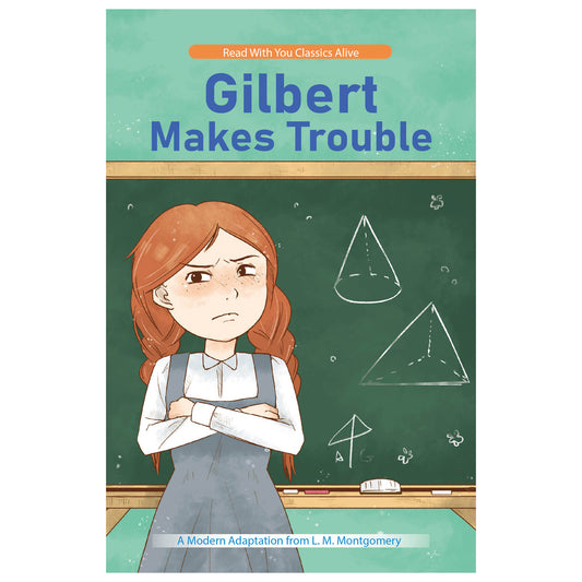 Gilbert Makes Trouble