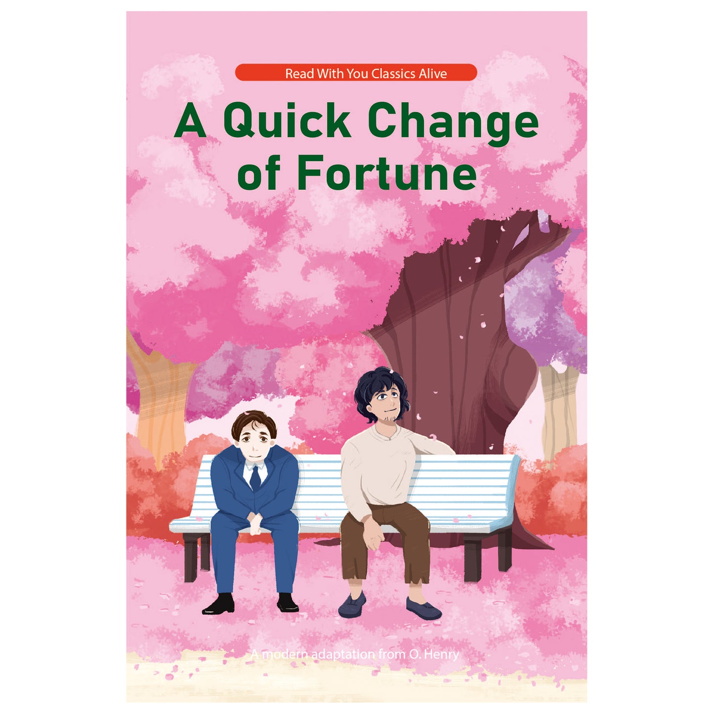 A Quick Change of Fortune