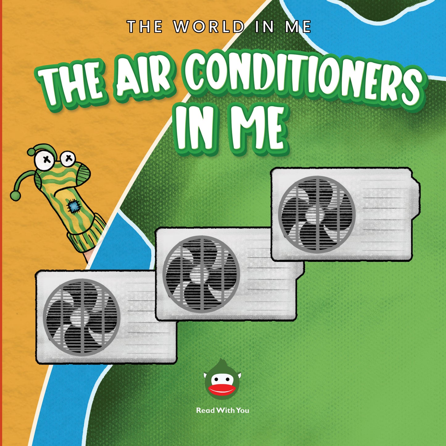 The Air Conditioners in Me