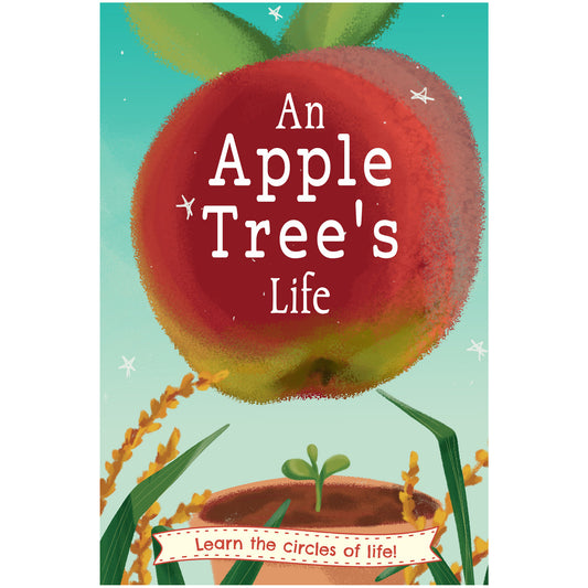 An Apple Tree's Life