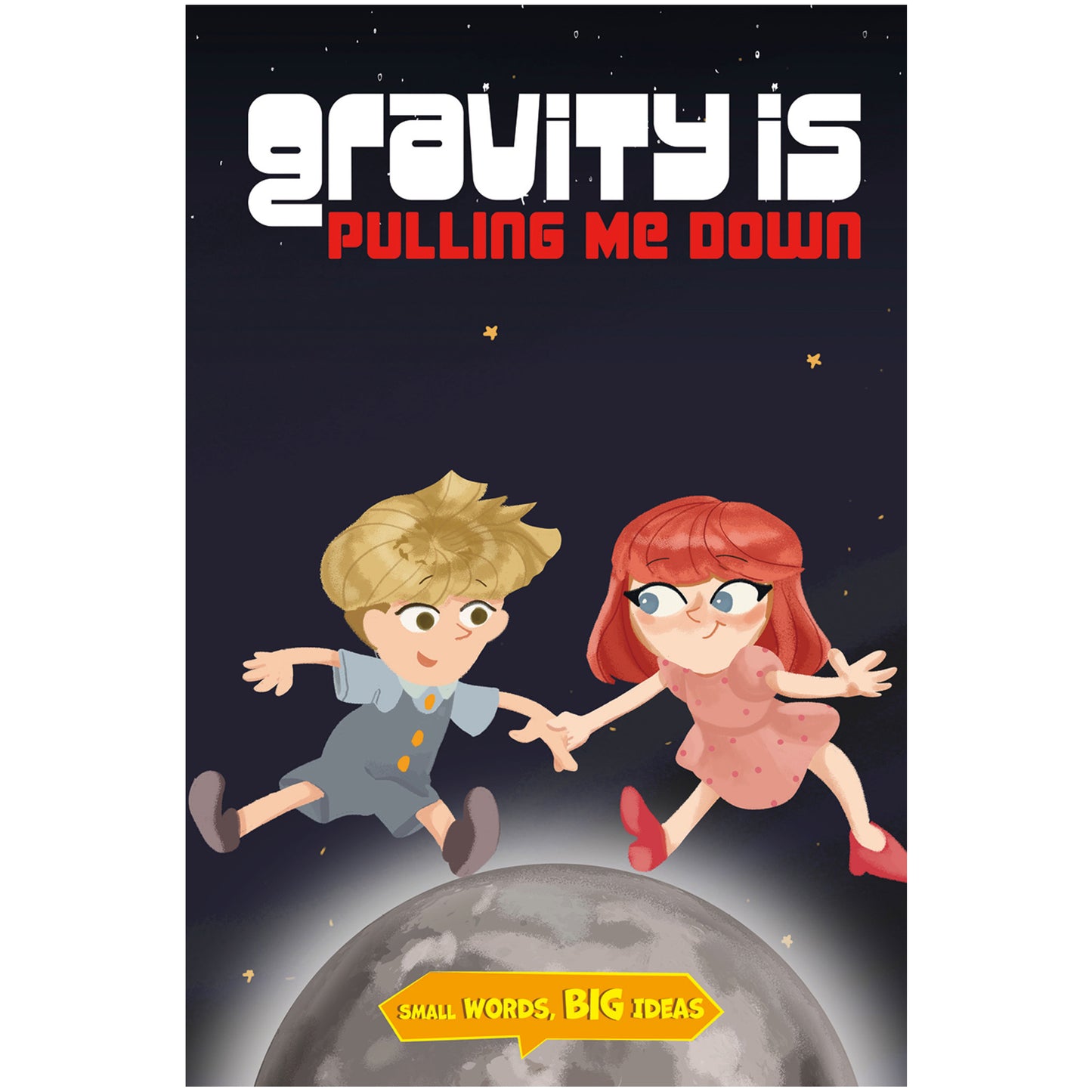 Gravity is Pulling Me Down