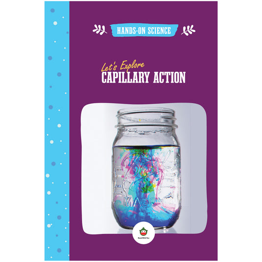 Let's Explore Capillary Action