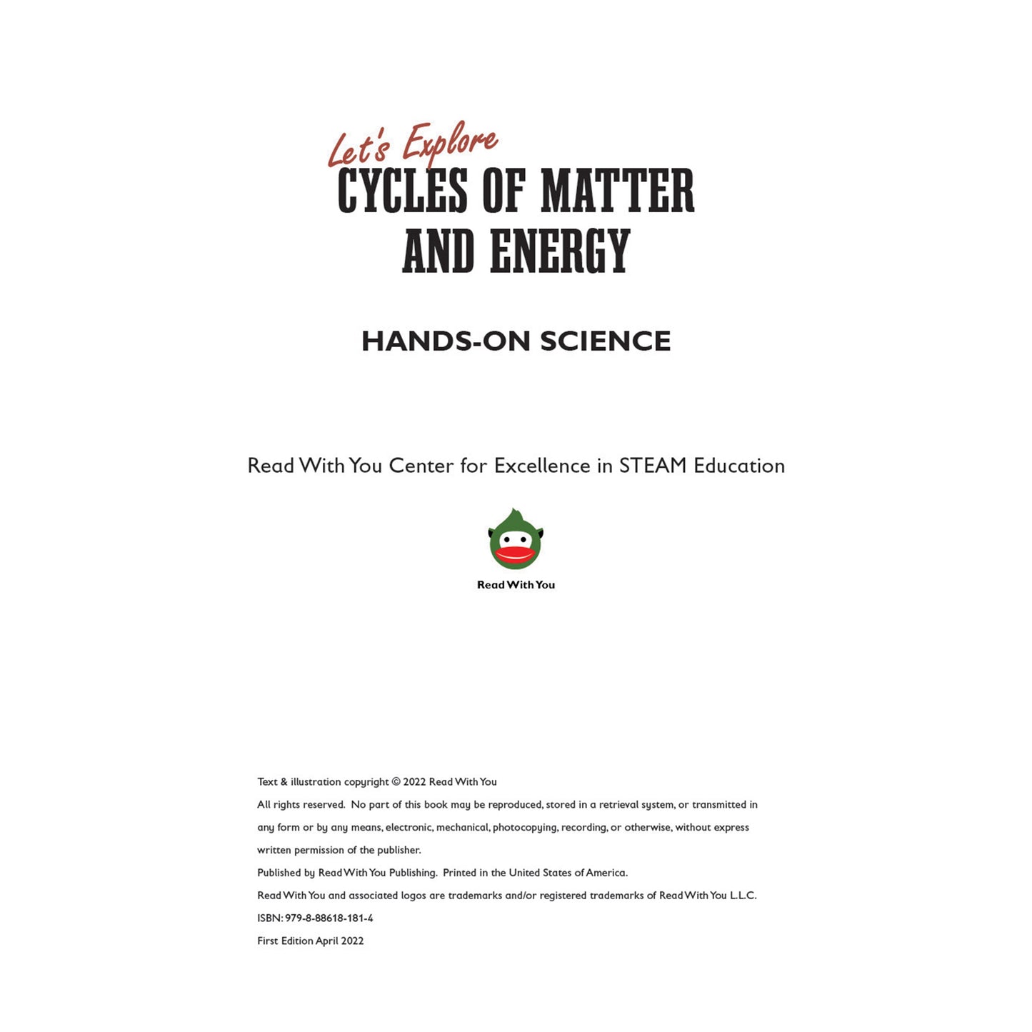Let's Explore Cycles of Matter and Energy