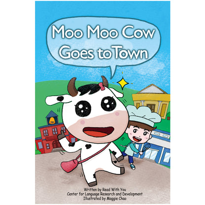 Moo Moo Cow Goes to Town