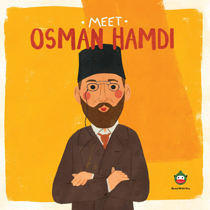 Meet Osman Hamdi